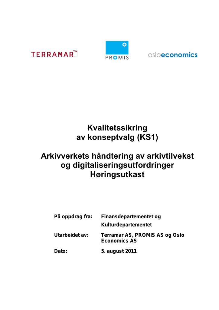 Forsiden av dokumentet Arkivverkets håndtering av arkivtilvekst og digitaliseringsutfordringer