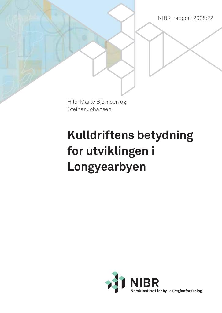 Forsiden av dokumentet Kulldriftens betydning for utviklingen i Longyearbyen