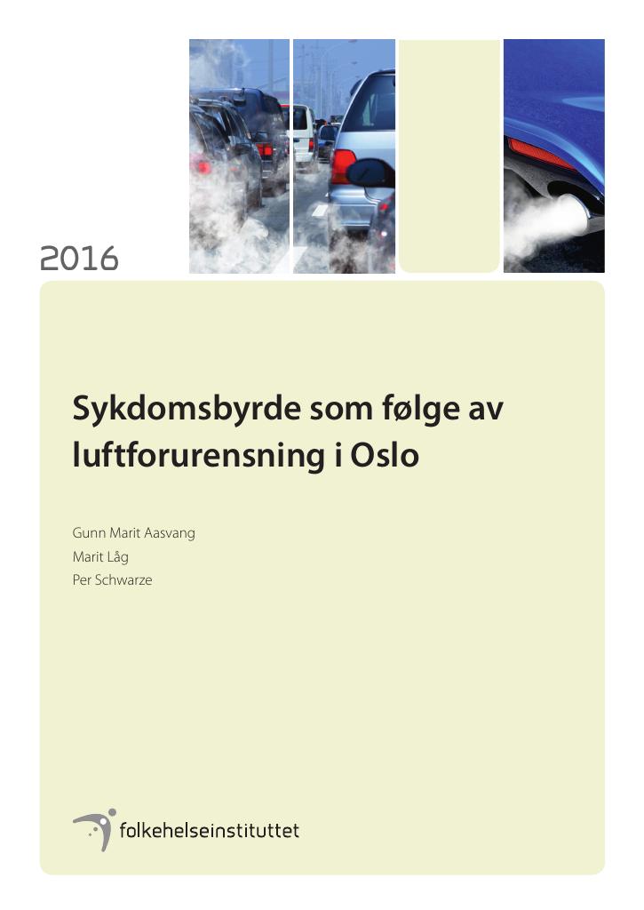 Forsiden av dokumentet Sykdomsbyrde som følge av luftforurensning i Oslo