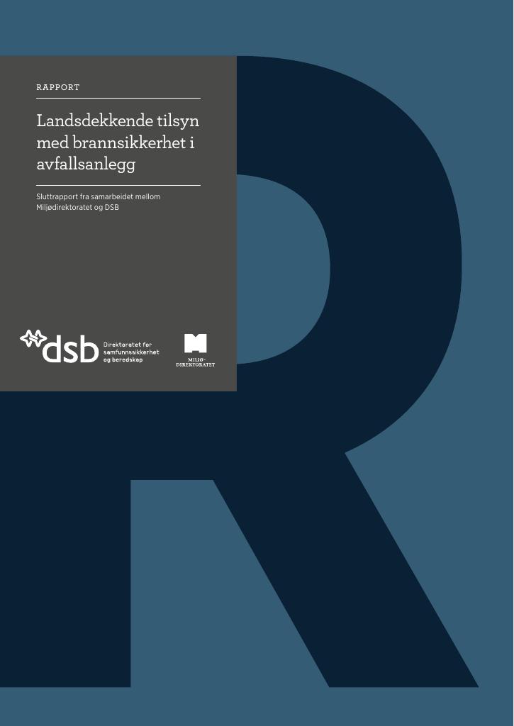 Forsiden av dokumentet Landsdekkende tilsyn med brannsikkerhet i avfallsanlegg
