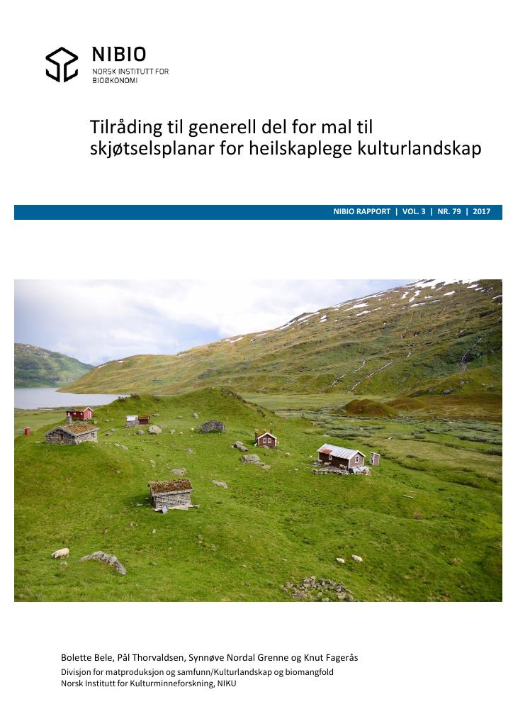 Forsiden av dokumentet Tilråding til generell del for mal til skjøtselsplanar for heilskaplege kulturlandskap