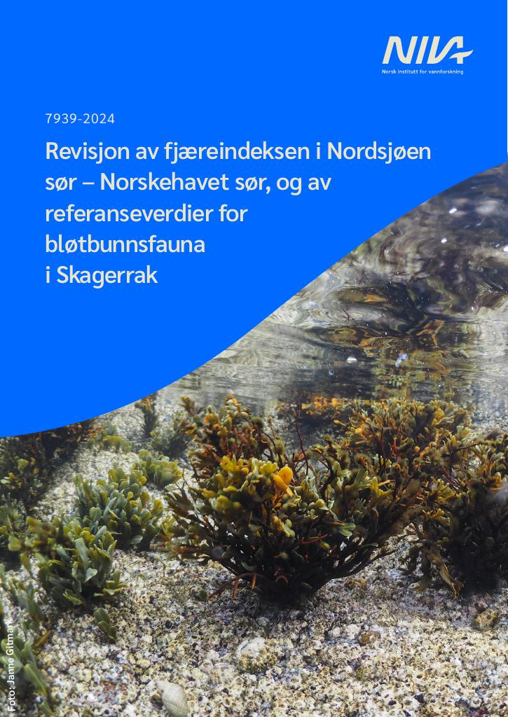 Forsiden av dokumentet Revisjon av fjæreindeksen i Nordsjøen sør—Norskehavet sør og av referanseverdier for bløtbunnsfauna i Skagerrak