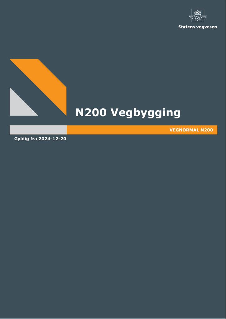 Forsiden av dokumentet N200 Vegbygging : VEGNORMAL N200, Gyldig fra 2024-12-20