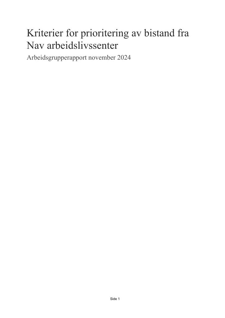 Forsiden av dokumentet Kriterier for prioritering av bistand fra Nav arbeidslivssenter. Arbeidsgrupperapport november 2024