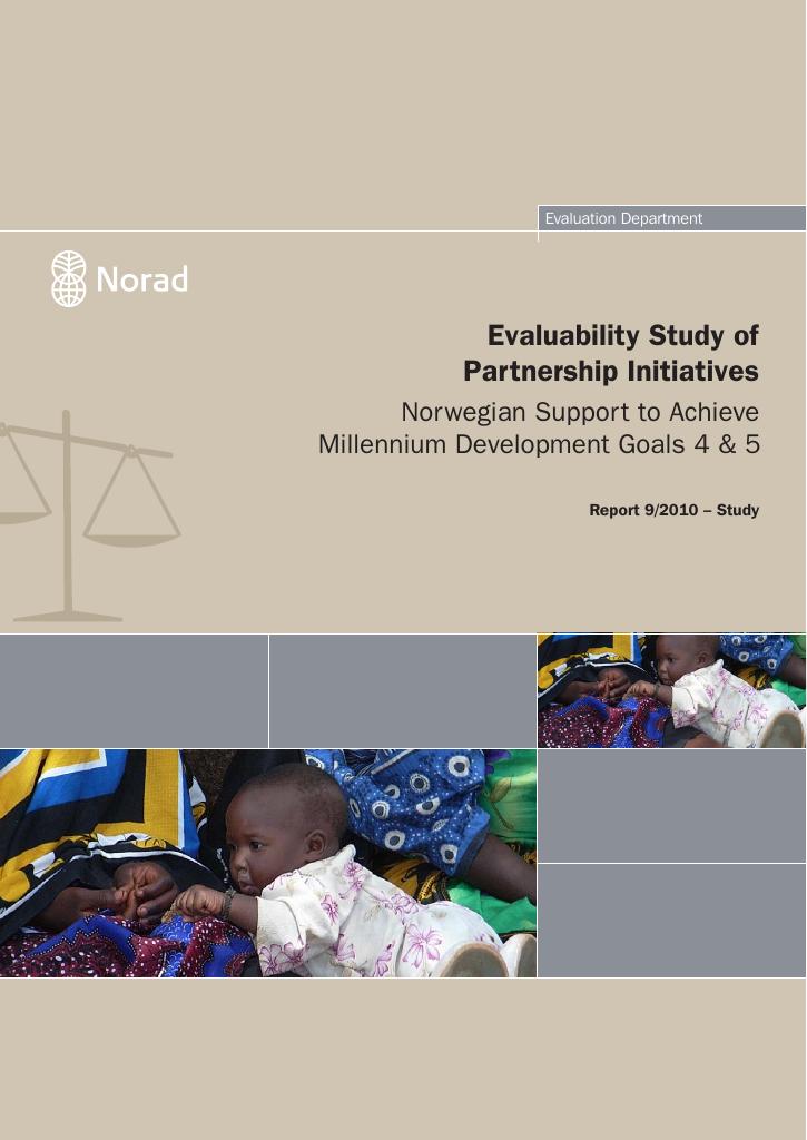 Forsiden av dokumentet Evaluability Study of Partnership Initiatives Norwegian Support to Achieve Millennium Development Goals 4 & 5