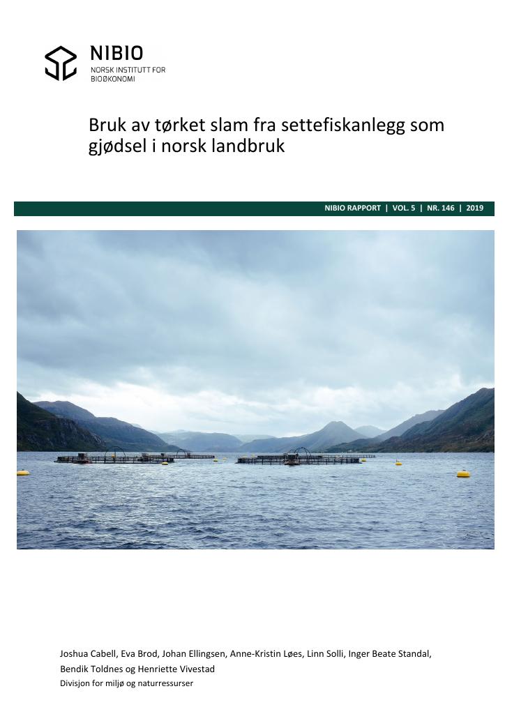 Forsiden av dokumentet Bruk av tørket slam fra settefiskanlegg som gjødsel i norsk landbruk