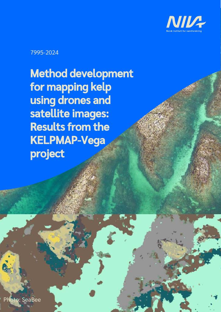 Forsiden av dokumentet Method development for mapping kelp using drones and satellite images : results from the KELPMAP-Vega project