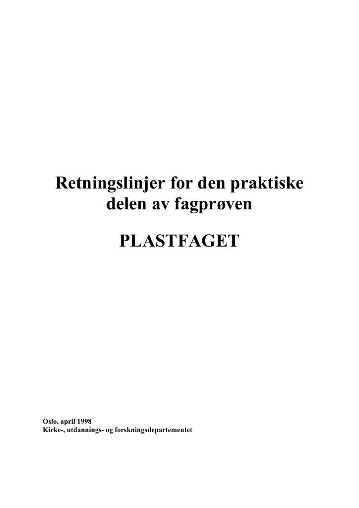 Forsiden av dokumentet Retningslinjer for den praktiske delen av fagprøven : PLASTFAGET