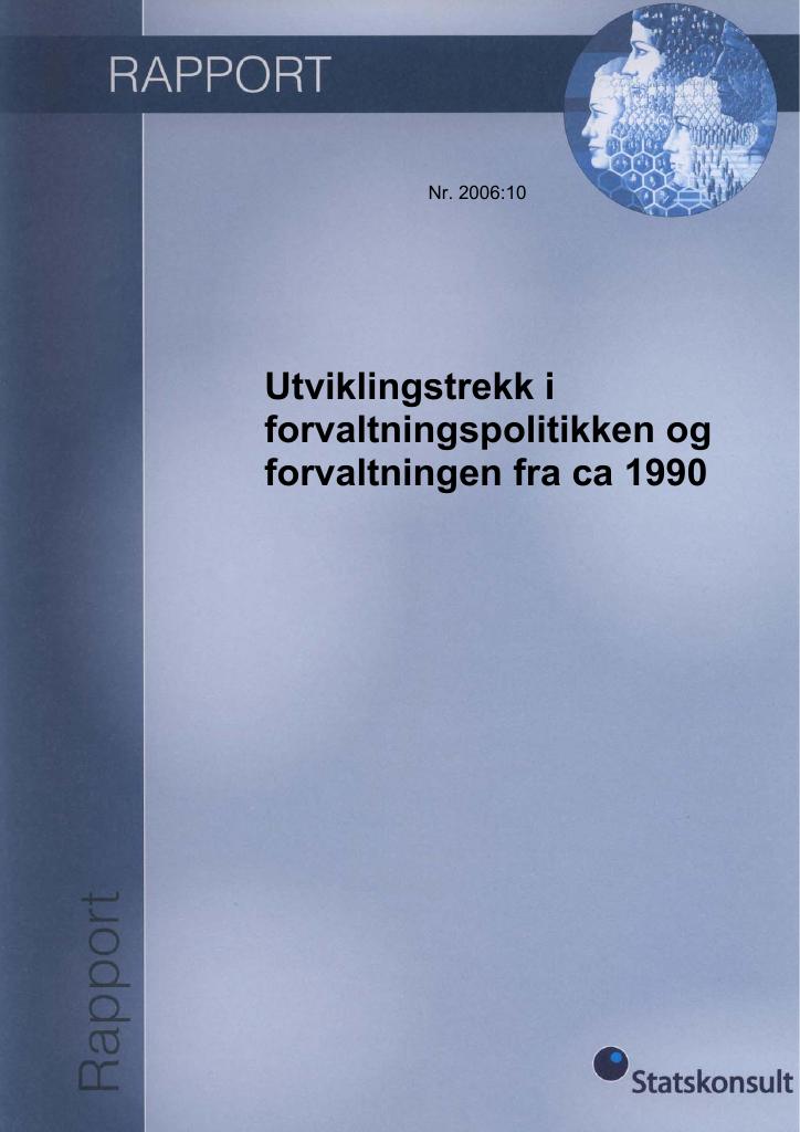 Forsiden av dokumentet Utviklingstrekk i forvaltningspolitikken og forvaltningen fra 1990