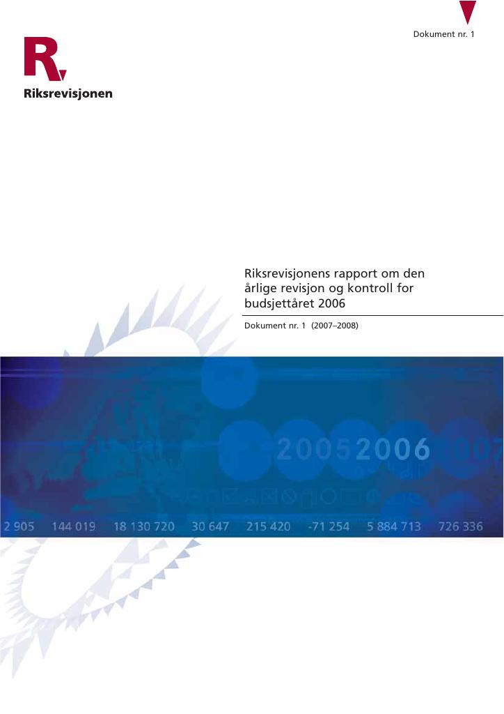Forsiden av dokumentet Riksrevisjonens rapport om den årlige revisjon og kontroll for budsjettåret 2006