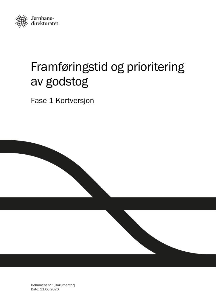 Forsiden av dokumentet Framføringstid og prioritering 
av godstog