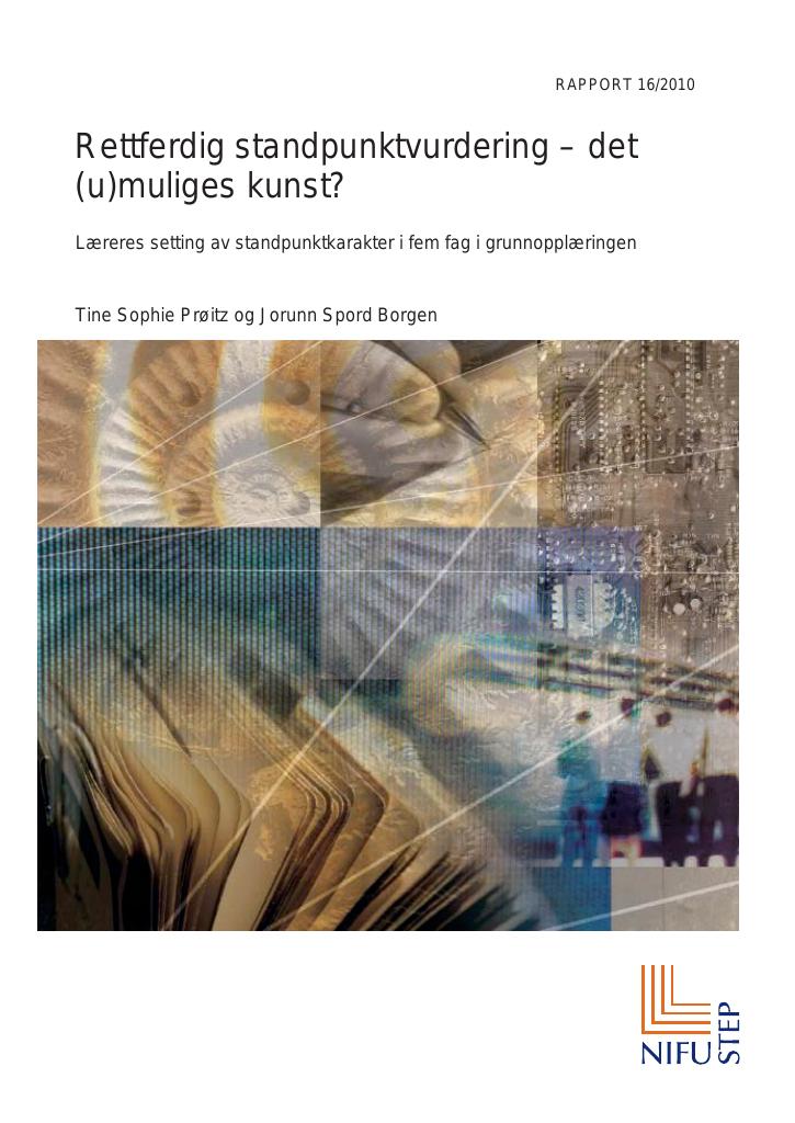 Forsiden av dokumentet Rettferdig standpunktvurdering – det (u)muliges kunst?