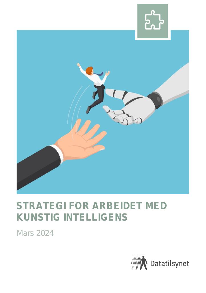 Forsiden av dokumentet DATATILSYNETS STRATEGI FOR ARBEIDET MED KUNSTIG INTELLIGENS