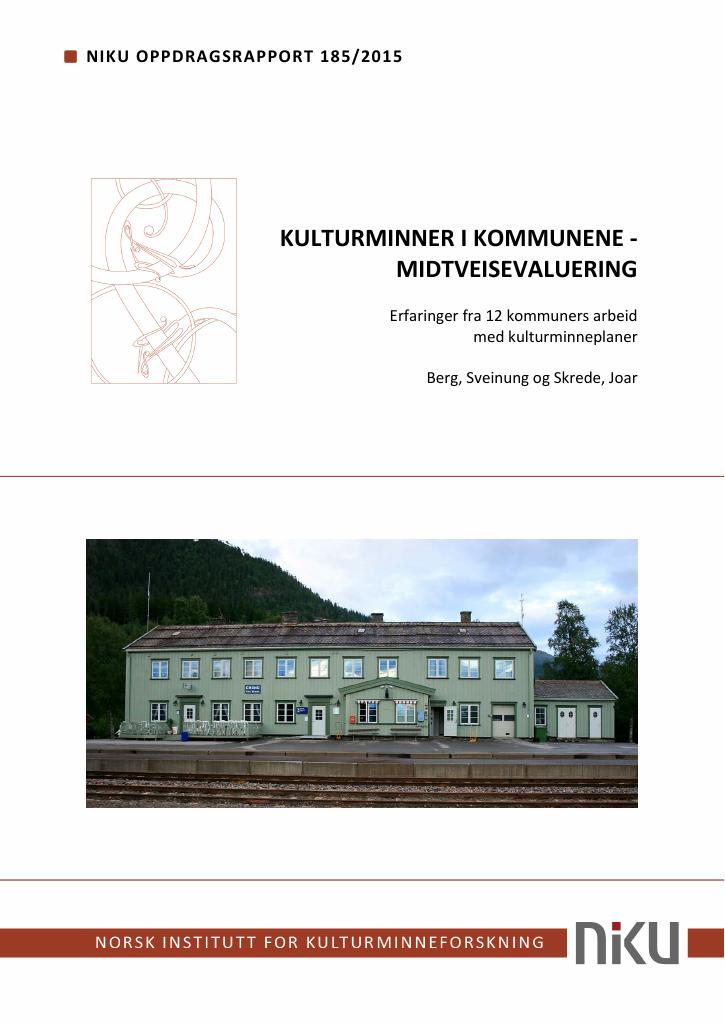 Forsiden av dokumentet Kulturminner i kommunene - midtveisevaluering. Erfaringer fra 12 kommuners arbeid med kulturminneplaner