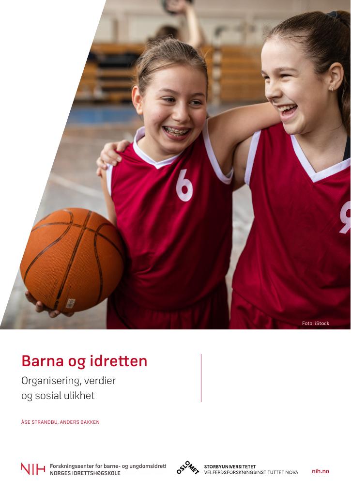 Forsiden av dokumentet Barna og idretten : organisering, verdier og sosial ulikhet