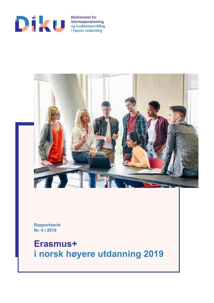 Forsiden av dokumentet Erasmus+ i norsk høyere utdanning 2019