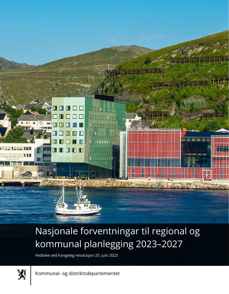 Forsiden av dokumentet Nasjonale forventningar til regional og kommunal planlegging 2023–2027 : vedteke ved kongeleg resolusjon 20. juni 2023