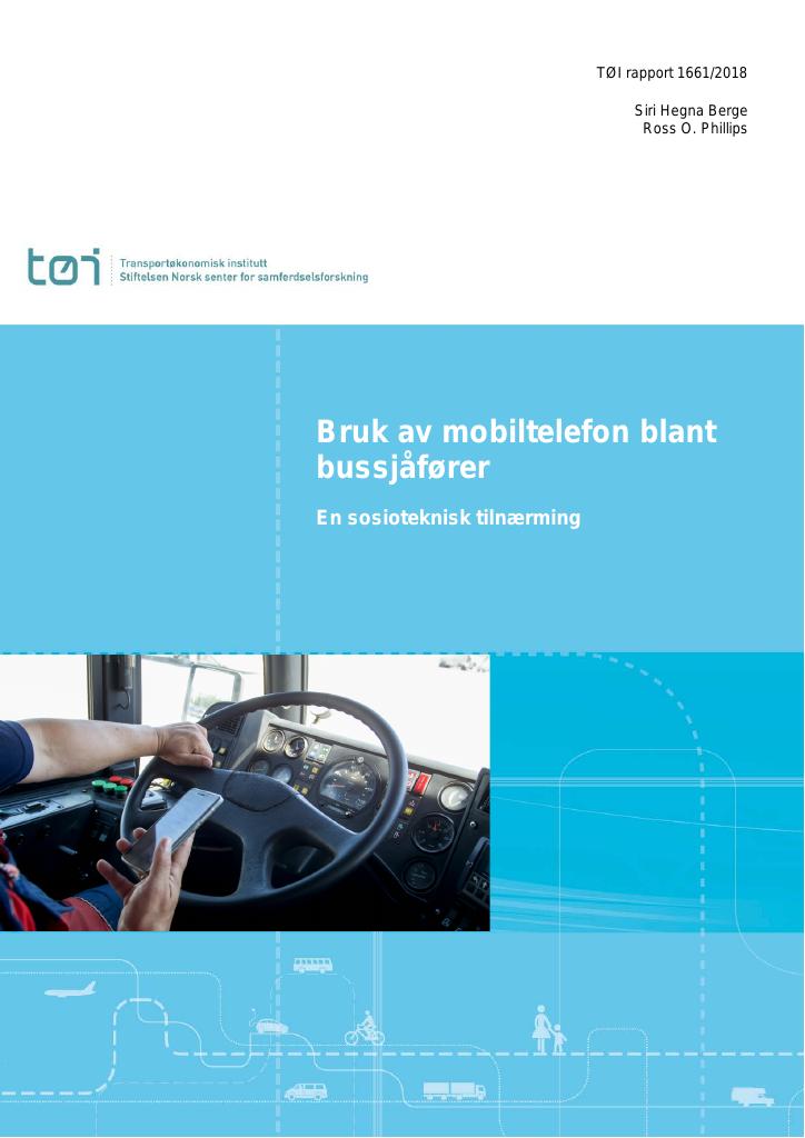 Forsiden av dokumentet Bruk av mobiltelefon blant bussjåfører : En sosioteknisk tilnærming
