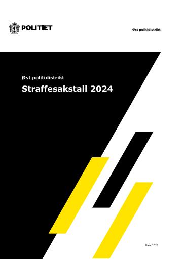 Forsiden av dokumentet Straffesakstall Øst politidistrikt 2024