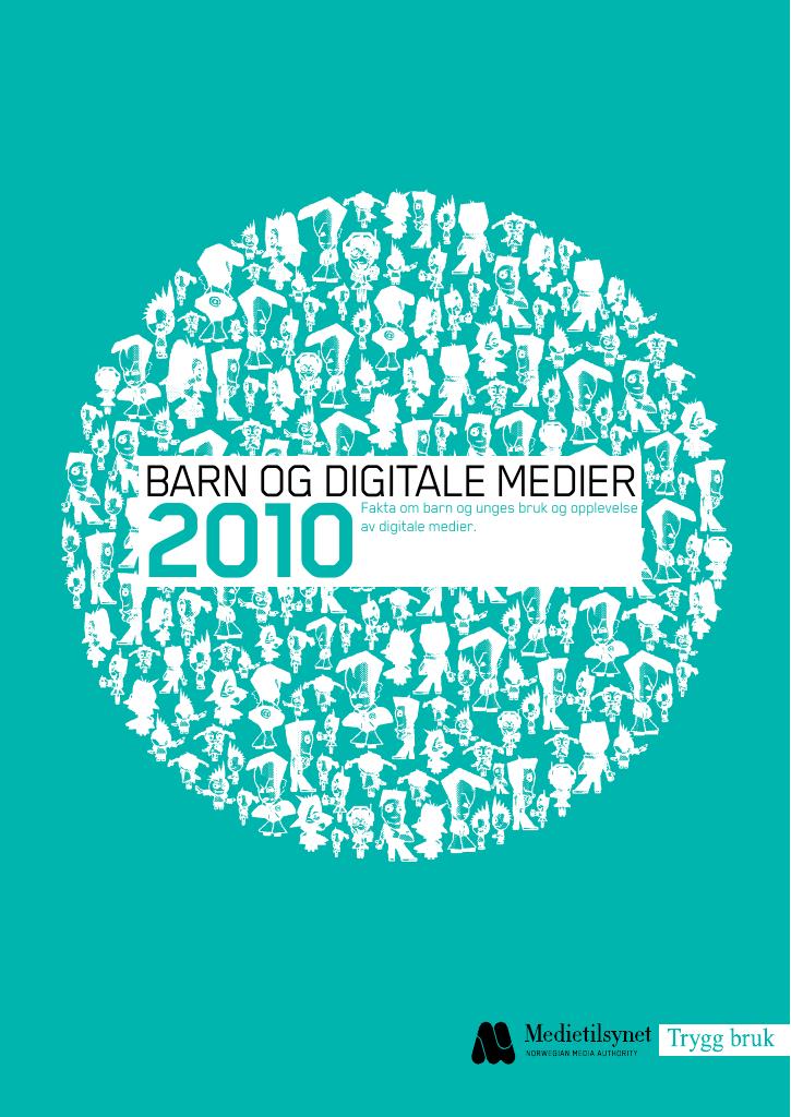 Forsiden av dokumentet Barn og digitale medier 2010