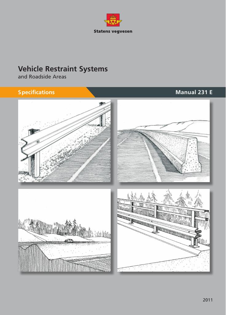 Forsiden av dokumentet Vehicle restraint systems and roadside areas : [Handbook 231E]