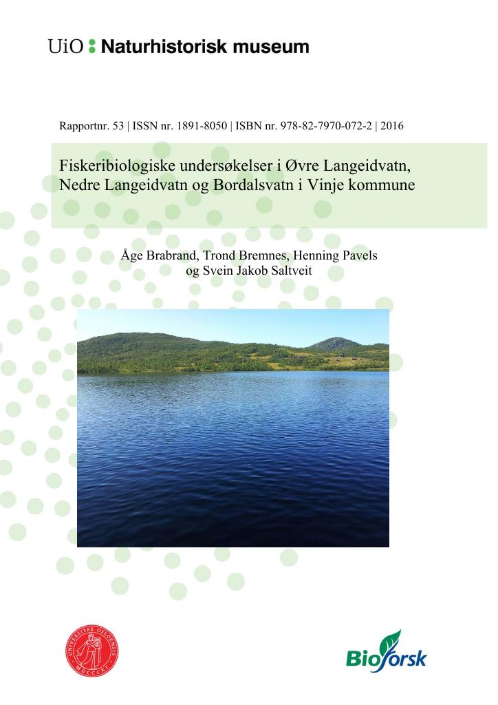 Forsiden av dokumentet Fiskeribiologiske undersøkelser i Øvre Langeidvatn, Nedre Langeidvatn og Bordalsvatn i Vinje kommune