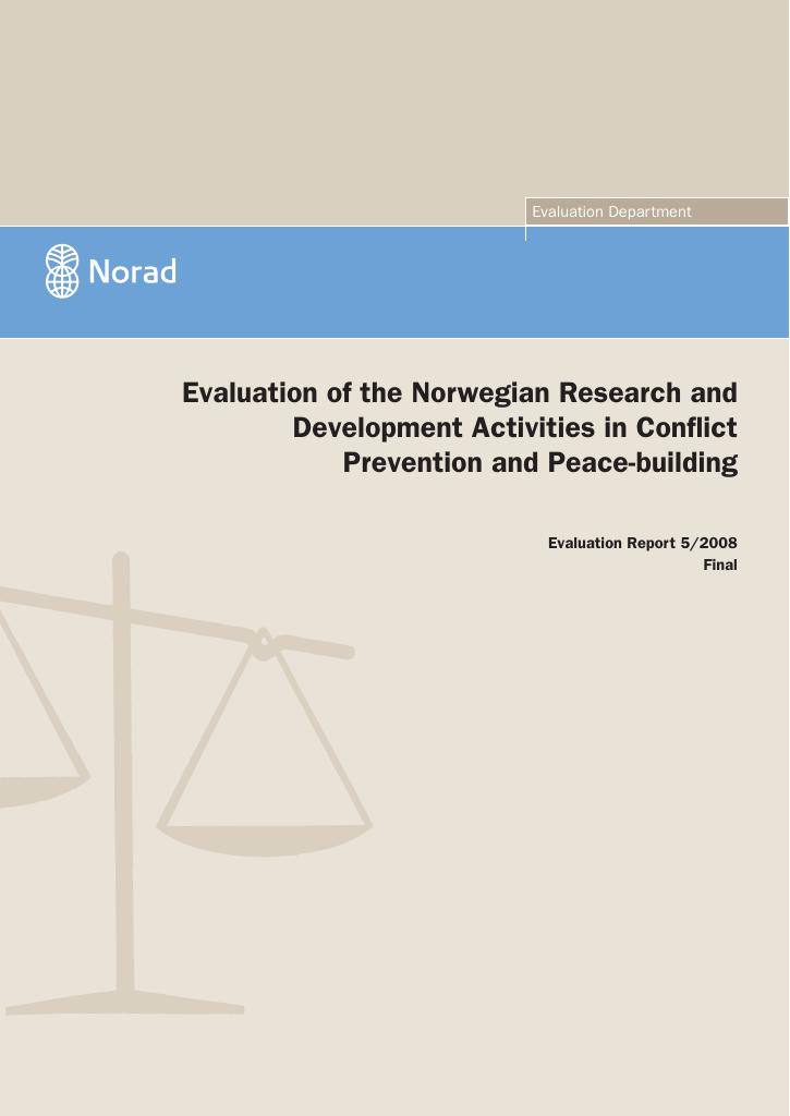 Forsiden av dokumentet Evaluation of the Norwegian Research and Development Activities in Conflict Prevention and Peace-building