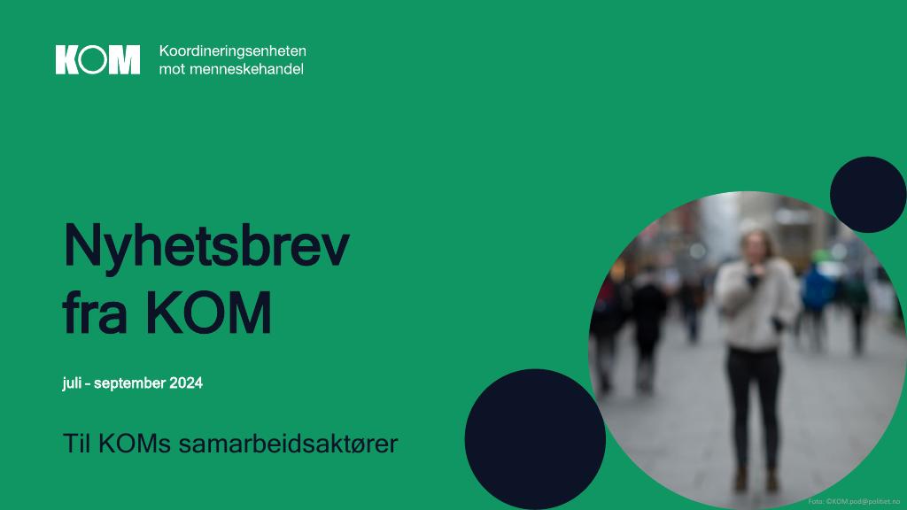 Forsiden av dokumentet Nyhetsbrev fra KOM juli-september 2024