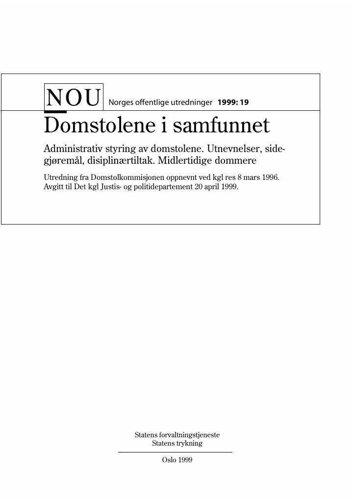 Forsiden av dokumentet NOU 1999: 19 - Domstolene i samfunnet