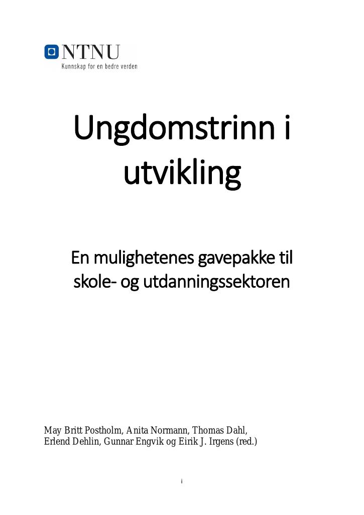 Forsiden av dokumentet Ungdomstrinn i utvikling - en mulighetens gavepakke til skole- og utdanningssektoren