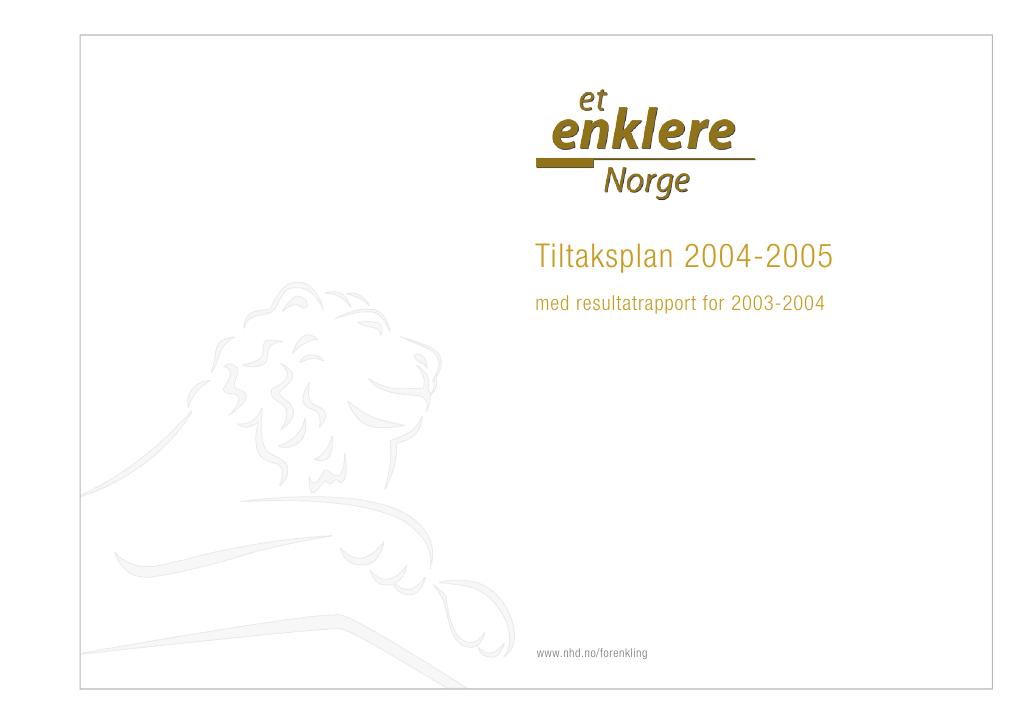 Forsiden av dokumentet Et enklere Norge - Tiltaksplan 2004-2005