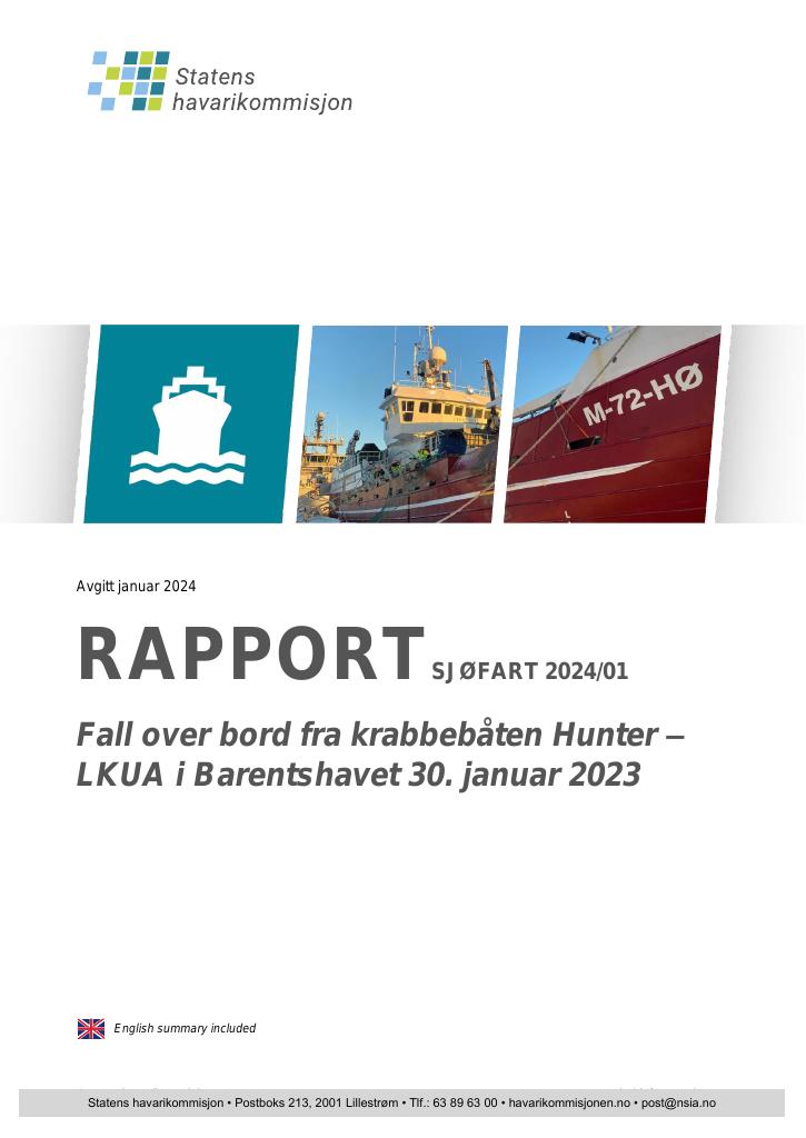 Forsiden av dokumentet Rapport om fall over bord fra krabbebåten Hunter – LKUA i Barentshavet 30. januar 2023
