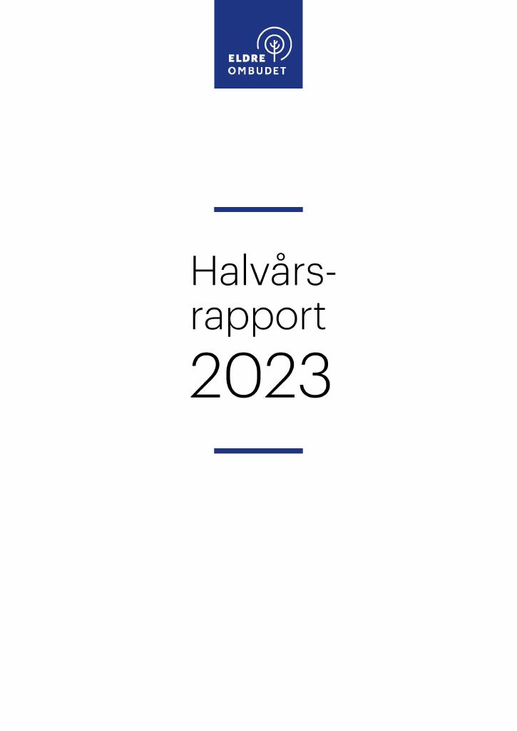 Forsiden av dokumentet Halvtårsrapport Eldreombudet 2023