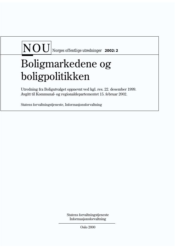 Forsiden av dokumentet NOU 2002: 2 - Boligmarkedene og boligpolitikken