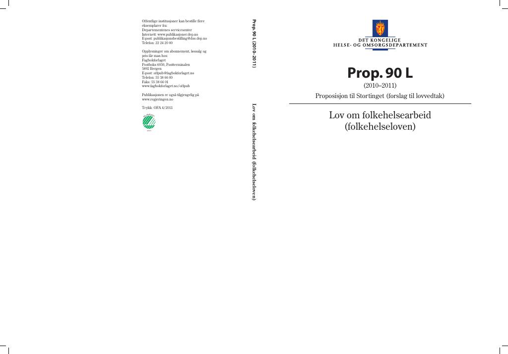 Forsiden av dokumentet Prop. 90 L (2010–2011)