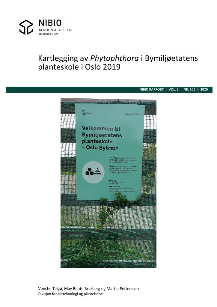 Forsiden av dokumentet Kartlegging av Phytophthora i Bymiljøetatens planteskole i Oslo 2019