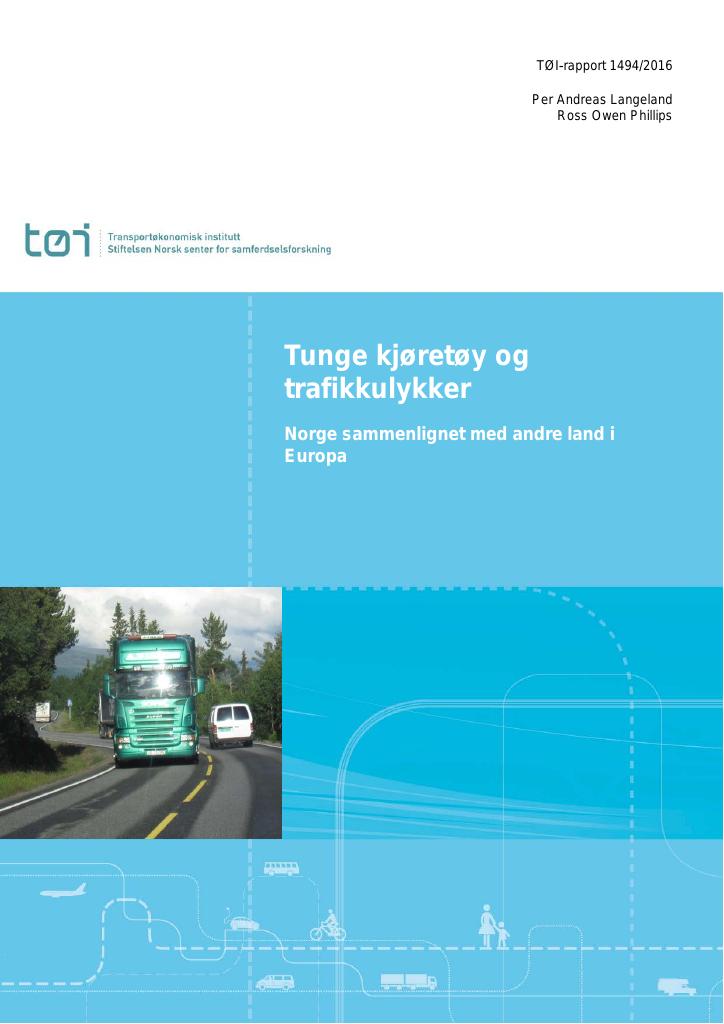 Forsiden av dokumentet Tunge kjøretøy og trafikkulykker : Norge  sammenlignet med andre land i Europa