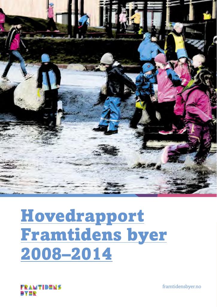 Forsiden av dokumentet Hovedrapport for Framtidens byer 2008-2014