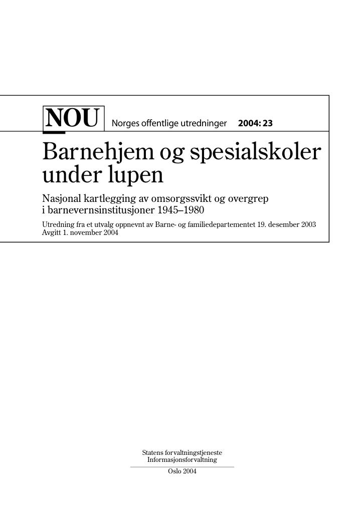 Forsiden av dokumentet NOU 2004: 23 - Barnehjem og spesialskoler under lupen