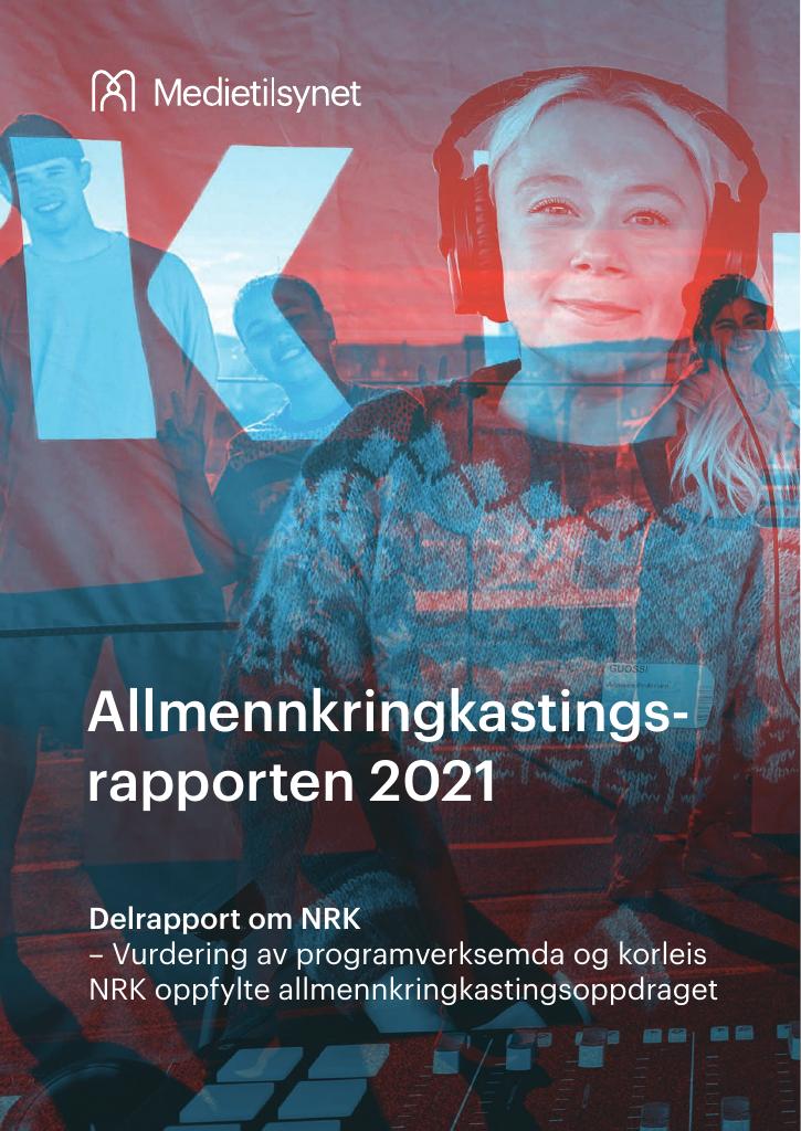 Forsiden av dokumentet Allmennkringkastingsrapporten 2021