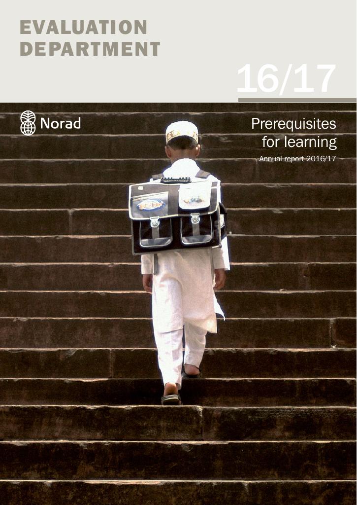 Forsiden av dokumentet Annual report 2016/2017: Evaluation of Norwegian Development Cooperation: Prerequisites for learning