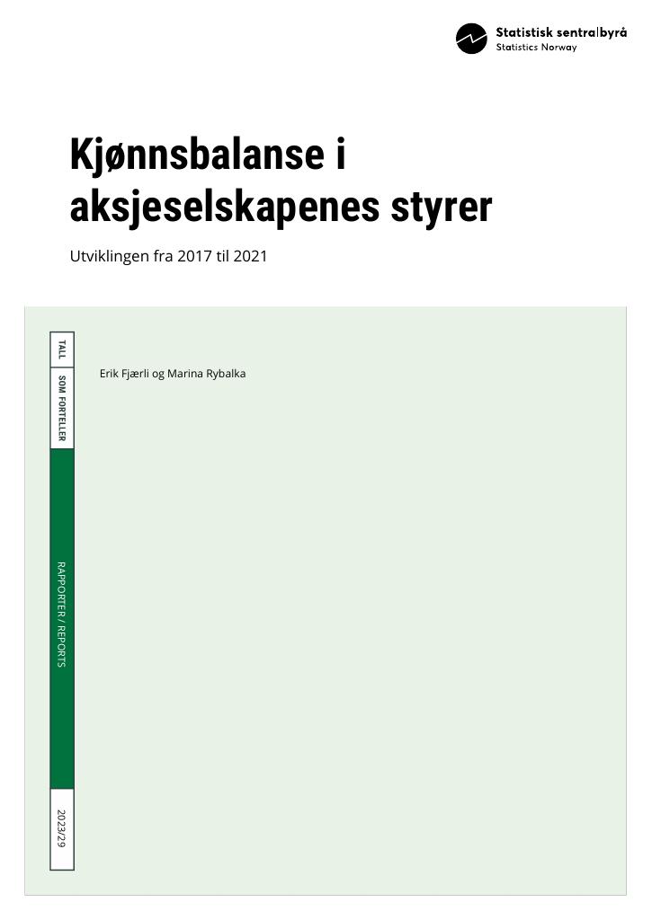 Forsiden av dokumentet Kjønnsbalanse i aksjeselskapenes styrer : utviklingen fra 2017 til 2021