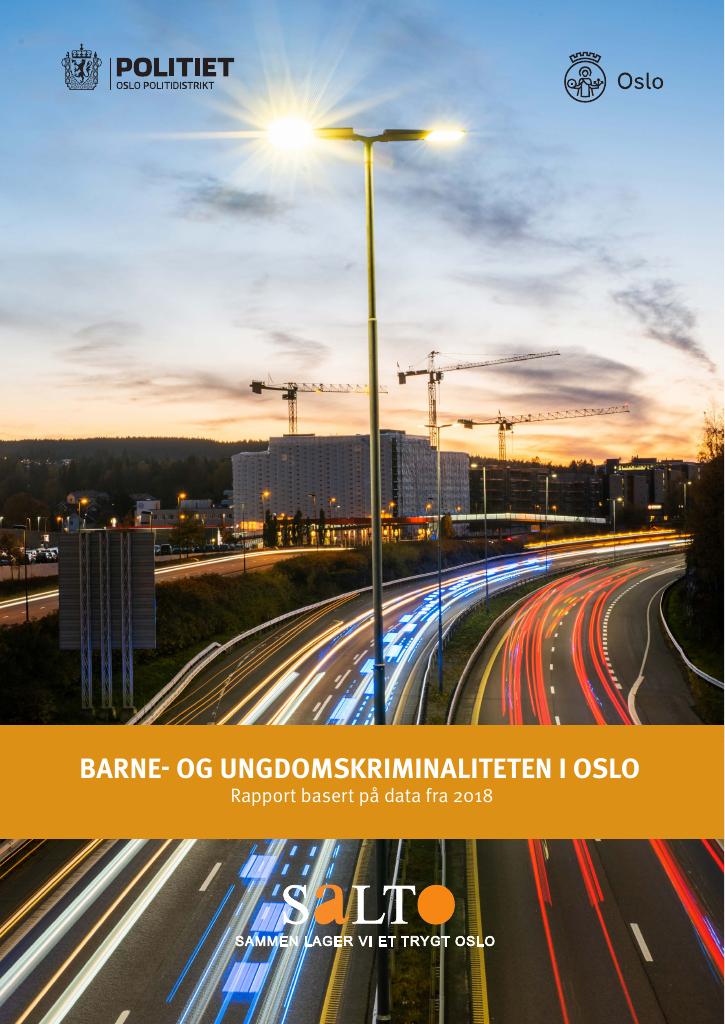 Forsiden av dokumentet Barne- og ungdomskriminaliteten i Oslo - rapport basert på data fra 2018