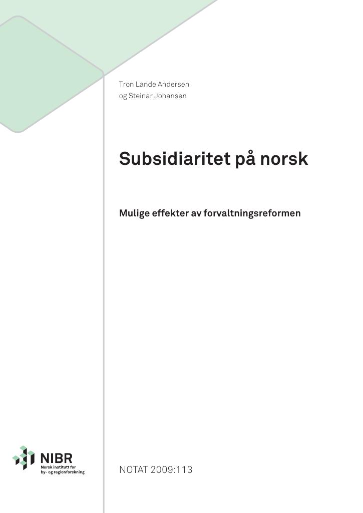 Forsiden av dokumentet Subsidiaritet på norsk: Mulige effekter av forvaltningsreformen