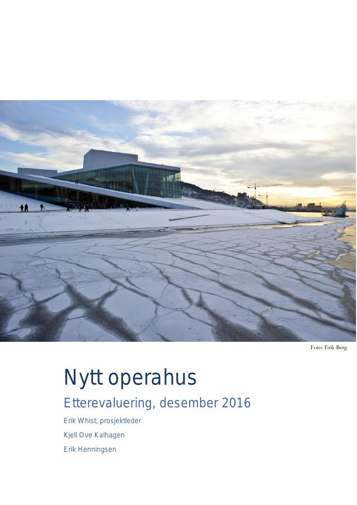 Forsiden av dokumentet Nytt operahus
Etterevaluering, desember 2016