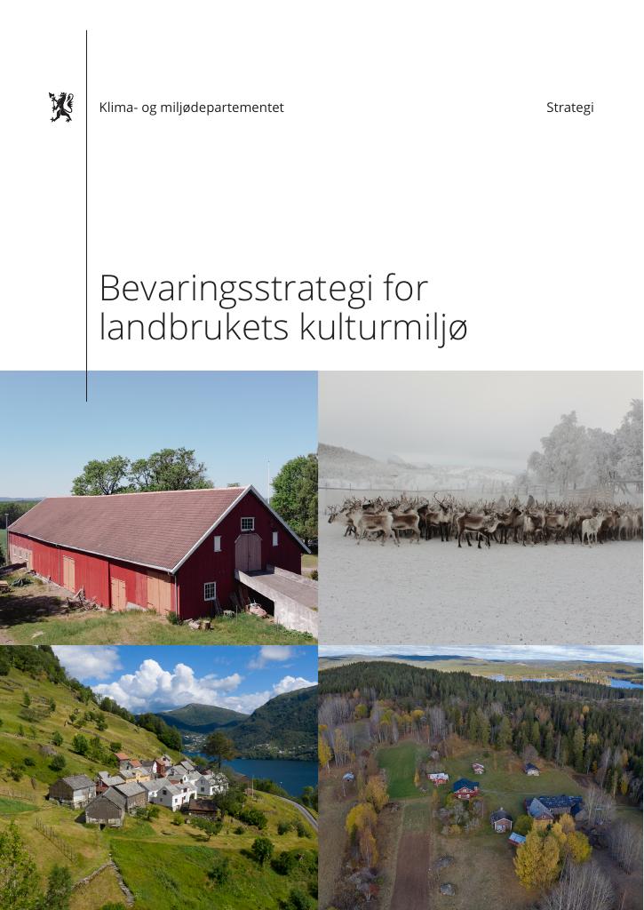 Forsiden av dokumentet Bevaringsstrategi for landbrukets kulturmiljø