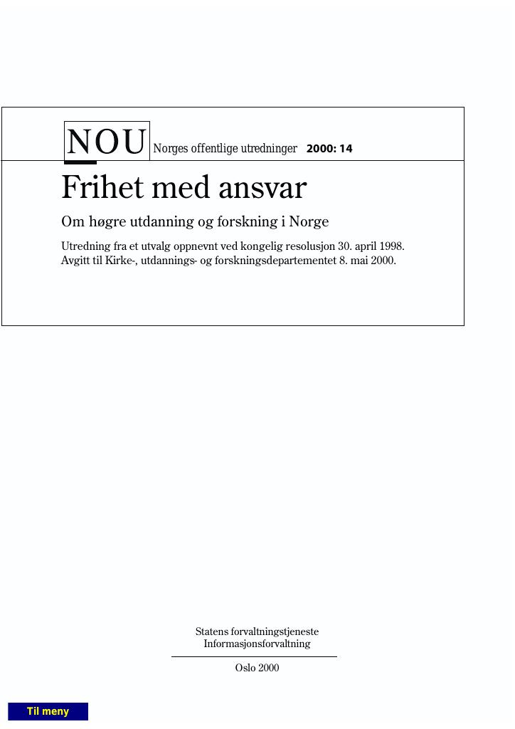 Forsiden av dokumentet NOU 2000: 14 - Frihet med ansvar