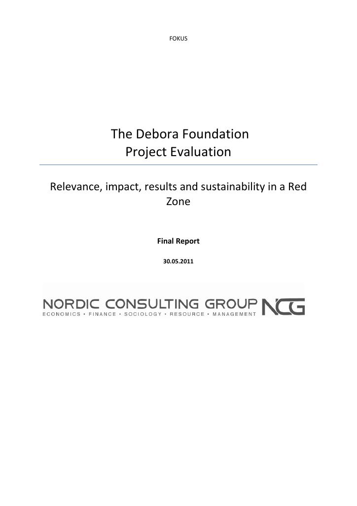 Forsiden av dokumentet Relevance, impact, results and sustainability in a Red Zone