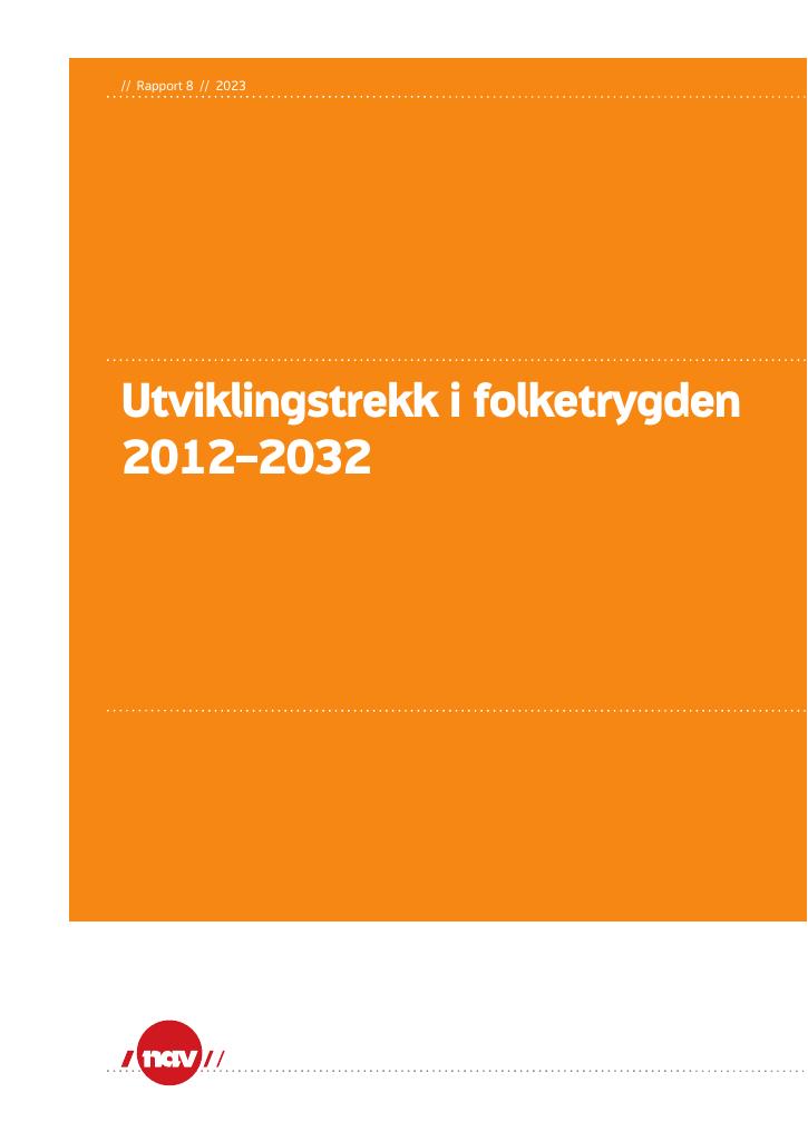 Forsiden av dokumentet Utviklingstrekk i folketrygden 2012-2032