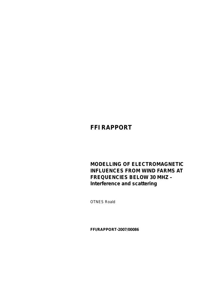 Forsiden av dokumentet Modelling of electromagnetic influences from wind farms at frequencies below 30 MHz : interference and scattering